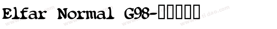 Elfar Normal G98字体转换